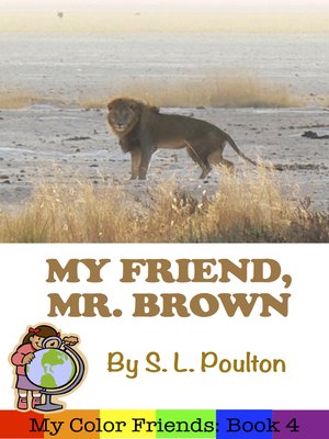 cover image of My Friend, Mr. Brown